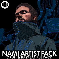NAMI ARTIST PACK // Drum & Bass Sample Pack