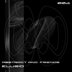 Abstract & Friends [2nd Generation]