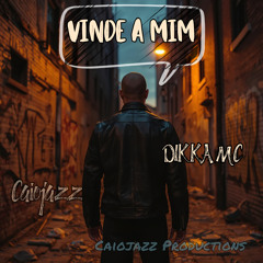 Vinde a Mim (feat. Caiojazz)