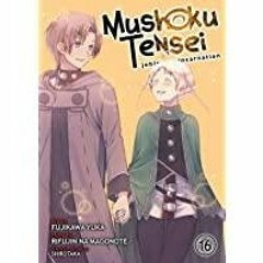 <Read> Mushoku Tensei: Jobless Reincarnation (Manga) Vol. 16