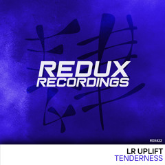 LR Uplift - Tenderness [Out Now]
