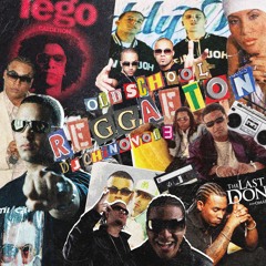 Old School Reggaeton Vol 3