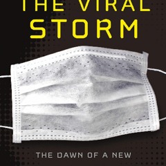 ⚡Read🔥Book The Viral Storm: The Dawn of a New Pandemic Age