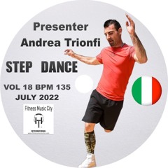 Presenter Andrea Trionfi Step Dance Album Vol 18 Bpm 136 Fitness Music City July 2022