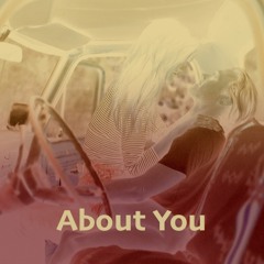 About You - Prod DJ UNKNOWN