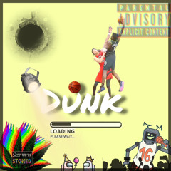 Dunk in the paint x laecinxo prod.bigguap