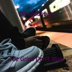 The Grind Don't Stop