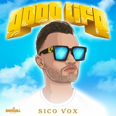 Sico Vox - Good Life EP
