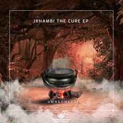 iKhambi The Cure (Original Mix)