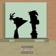PavUp ft. Drakoproud - Phineas And Ferb