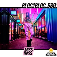 BLOC2BLOC BBQ | 3 DECK TINGS | MISS BLISS DNB  MIX