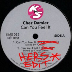 Chez Damier - Can You Feel It (HERS 6Am Mix Edit) (FREE DL)