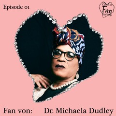 Fan von: Dr. Michaela Dudley