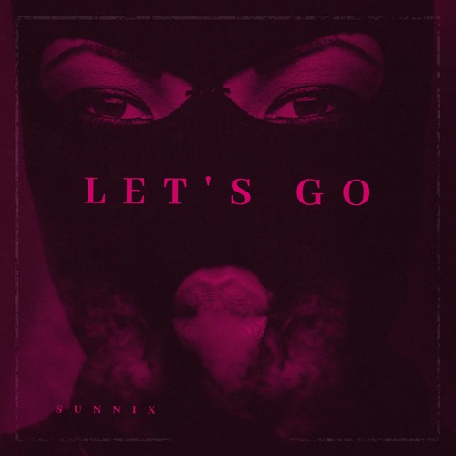 Let's Go (Original Mix)
