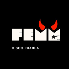 DISCO DIABLA (FEMM DJs)