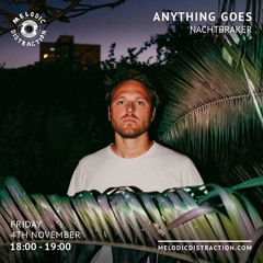 Anything Goes w/ Nachtbraker - Nov ‘22