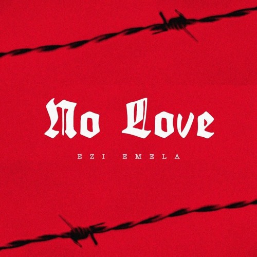 Ezi Emela - No love