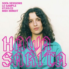 Hawa Sarita - Sofa Sessions #2 @LeSample (07.05.22)