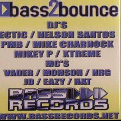 Bass2bounce - NRG - JD - N.A.T - DJ XTREME - MIKEY P 2007 T8