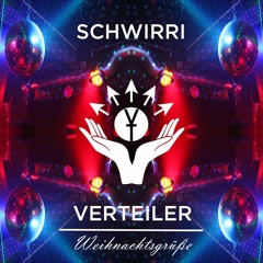 VERTEILER Weihnachtsgrüße // Schwirri