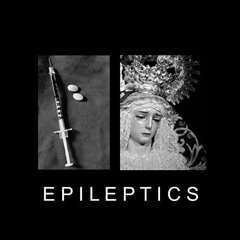 epileptics: heroin chic [sulfuria rework (demo)]