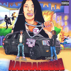 KARRAHBOOO - Shaddi G ft. 1luh2hark