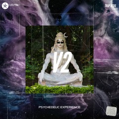 Trap Devil - Psychedelic Experience V2 (Full EP)