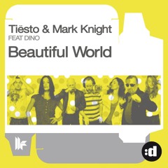 Beautiful World (Club Mix) [feat. Dino]