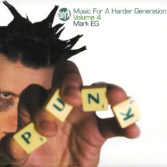 Music For A Harder Generation Vol 4  Mixed by Mark EG  - CD1 - (2006)