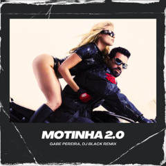 DENNIS, Luísa Sonza - MOTINHA 2.0 (Gabe Pereira, DJ BLACK Remix) (DOWNLOAD BIO)