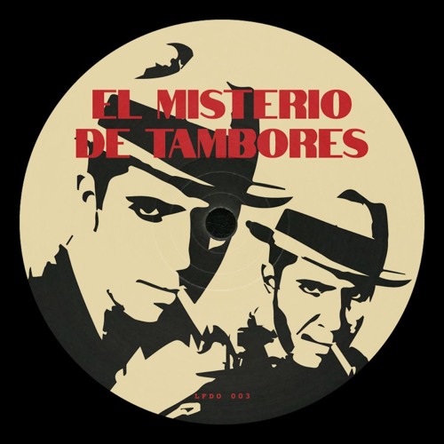 [LFDO003] V.A “El Misterio de Tambores” [Snippets]