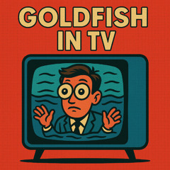 Goldfish in TV (Demo)