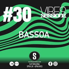 Bassoa - VibeSessions #30 (06-12-25)