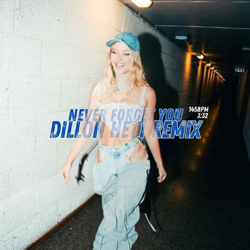 Dillon Hett - Never Forget You