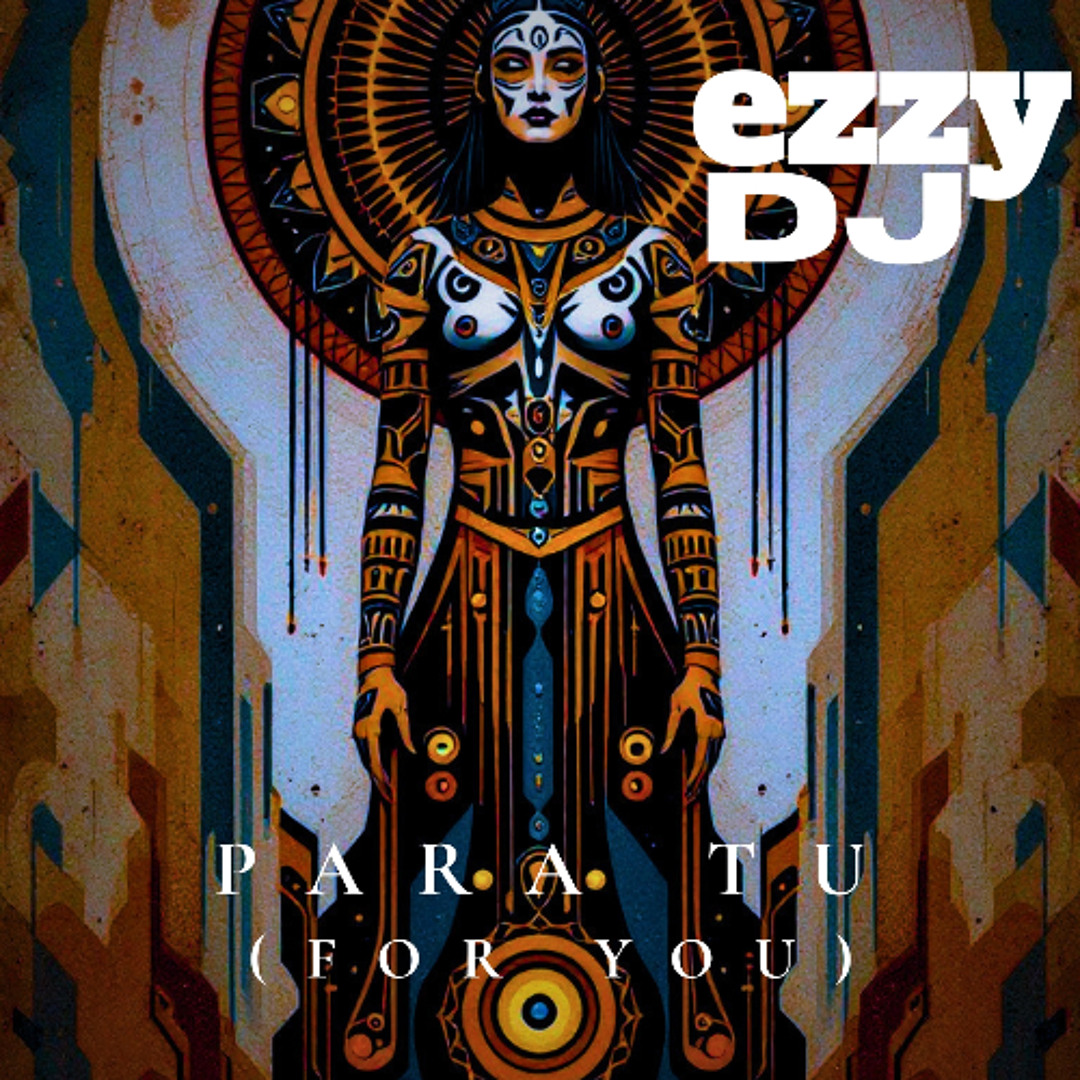 Stream Para Tu (For You)-Original Mix by ezzydj | Listen online