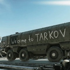 Escape from Tarkov Main Theme Rework