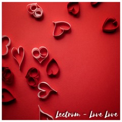 Love Love [FREE DOWNLOAD]