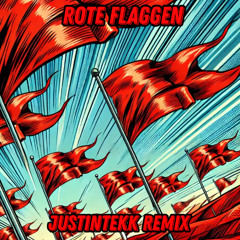 Rote FLAGGEN - Berq [JustinTekk] HARDTEKK REMIX