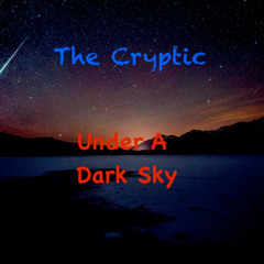 Under A Dark Sky