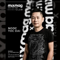 Ngoc Toc Dai - Mixmag Asia Vietnam | 11:11 Club 2022