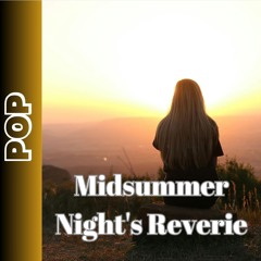 Midsummer Night's Reverie