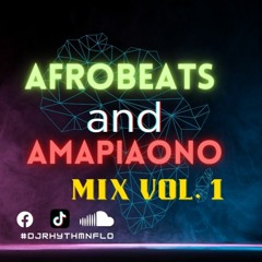 Afrobeats Amapiano Mix Vol 1