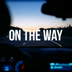 On The Way