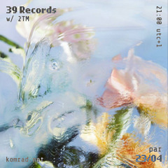 39 Records 013 w/ 2TM