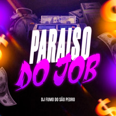 Paraíso do Job (feat. Peixin)