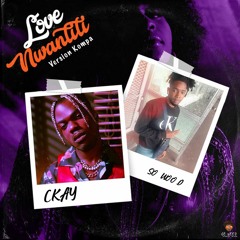 So Wood X CKay - Love Nwantiti (Vrs Kompa)