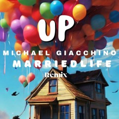 Michael Giacchino - Married Life ( from Up ) ( Sarrix Remix )