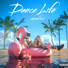 Dance Life (Original Mix)
