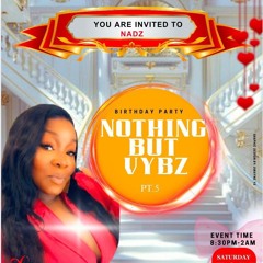 Nadz Bday Party | Nothing But Vibes Pt 5 2025