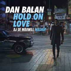 Hold On Love 25 (DJ De Maxwill Mashup) [Radio Edit]